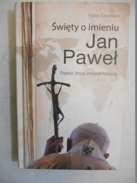 Święty o imieniu Jan Paweł