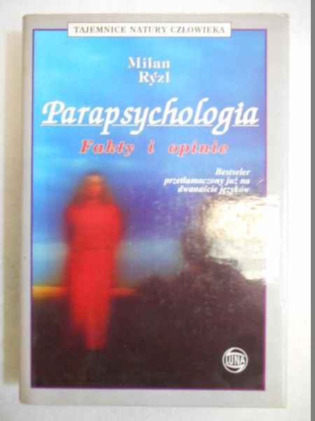 Parapsychologia. Fakty i opinie