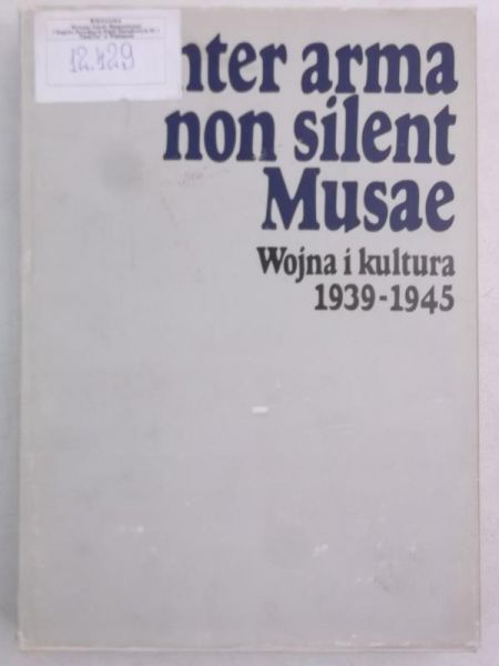 Madajczyk Czesław (red.) - Inter arma non silent Musae