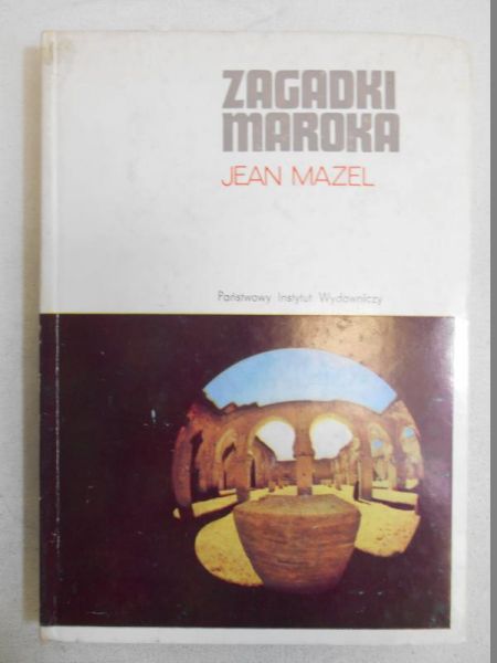 Mazek Jean - Zagadki Maroka