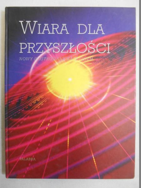 Wiara dla przyszłości