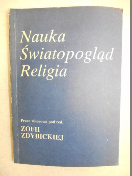 Nauka. Światopogląd. Religia.