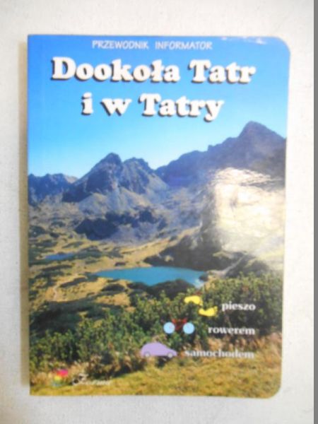 Dookoła Tatr i w Tatry