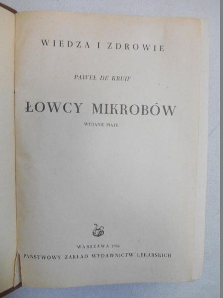 de Kruif Paweł - Łowcy mikrobów