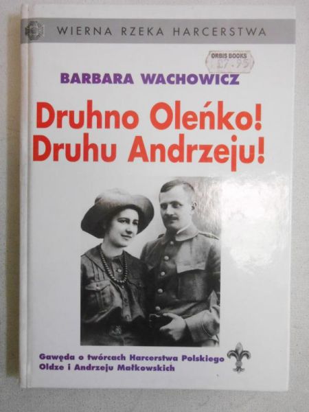 Druhno Oleńko! Druhu Andrzeju!