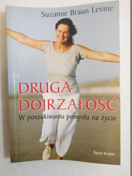 Levine Suzanne Braun - Druga dojrzałość