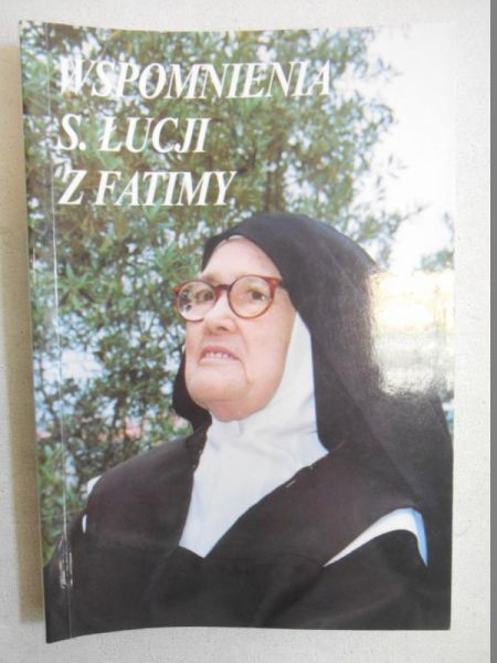 Wspomnienia s. Łucji z Fatimy, t. I
