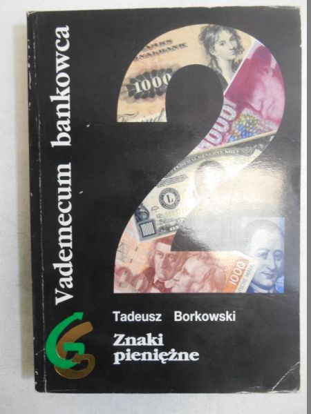 Vademecum bankowca 2. Znaki pieniężne