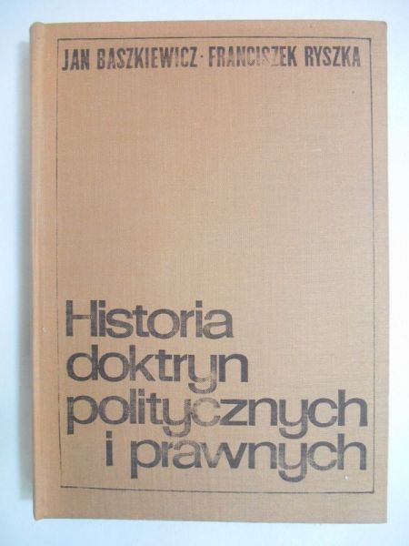 Baszkiewicz Jan - Historia doktryn politycznych i prawnych