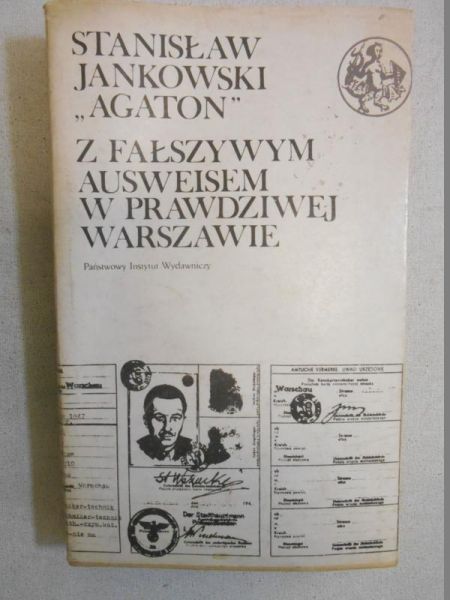 Z Fałszywym Ausweisem w prawdziwej Warszawie, T.I
