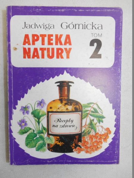 Apteka natury, tom II