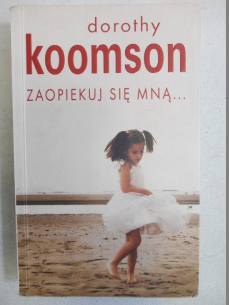 Zaopiekuj się mną