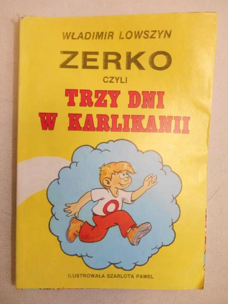 Lowszyn Władimir - Zerko czyli trzy dni w Karlikanii