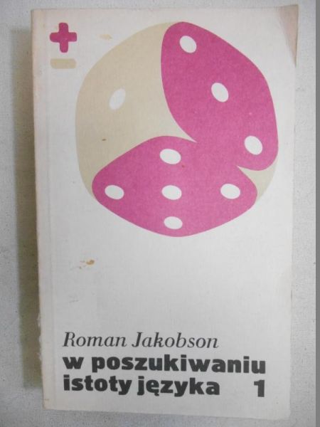 W poszukiwaniu istoty języka, t. I