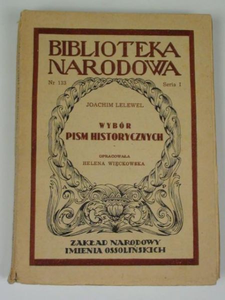 Wybór pism historycznych, BN 1949 r.