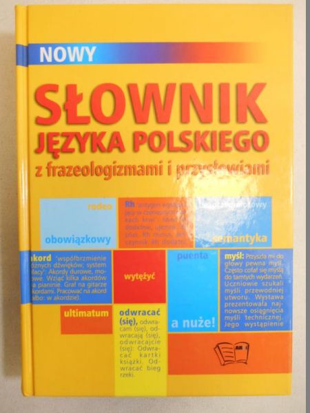 Słownik języka polskiego z frazeologizmami i przysłowiami
