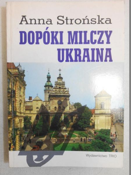 Dopóki milczy Ukraina