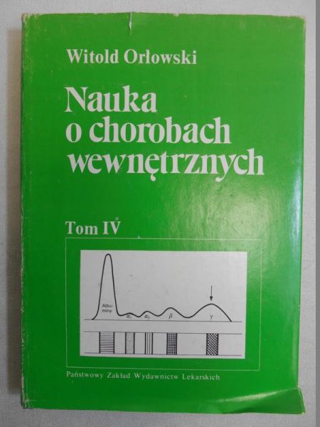 Nauka o chorobach wewnętrznych, t. IV