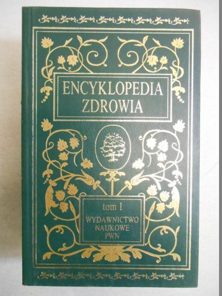Encyklopedia zdrowia, Tom I