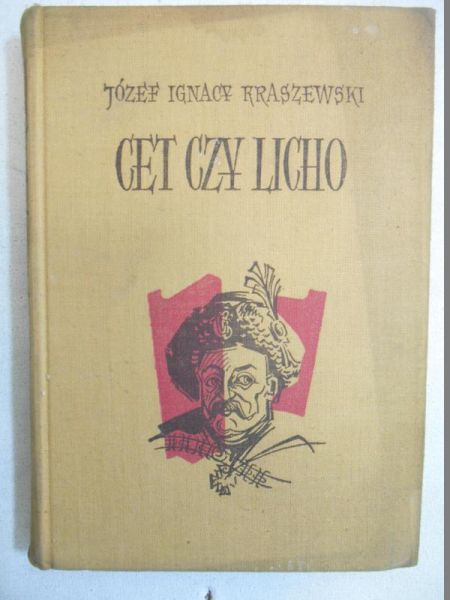 Kraszewski Józef Ignacy - Cet czy licho