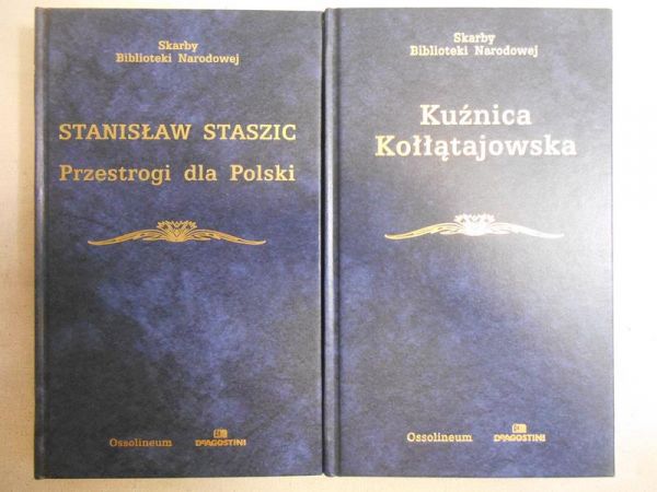 Leśnodorski Bogusław (opr.) / Staszic Stanisław - Kuźnica Kołłątajowska / Przestrogi dla Polski