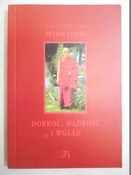 Gjatso Tenzin - Dobroć, mądrość i wgląd