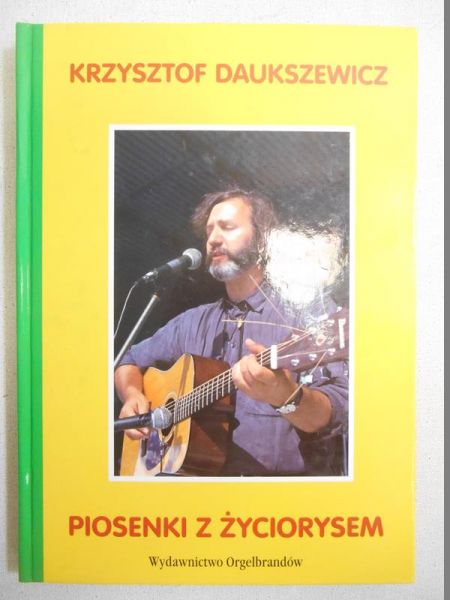 Daukszewicz Krzysztof - Piosenki z życiorysem