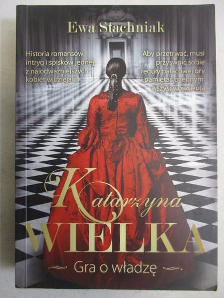 Katarzyna Wielka. Gra o władzę