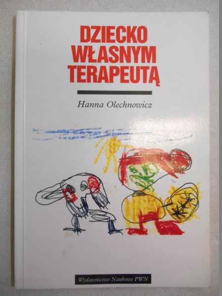 Dziecko własnym terapeutą