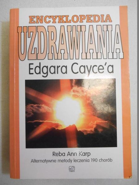 Karp Reba Ann -  Encyklopedia uzdrawiania Edgara Cayce'a