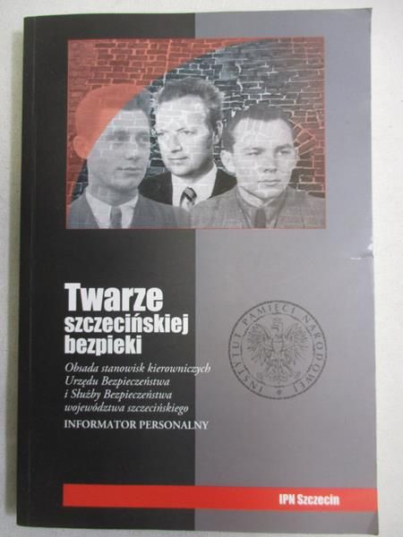 ) - Twarze szczecińskiej bezpieki
