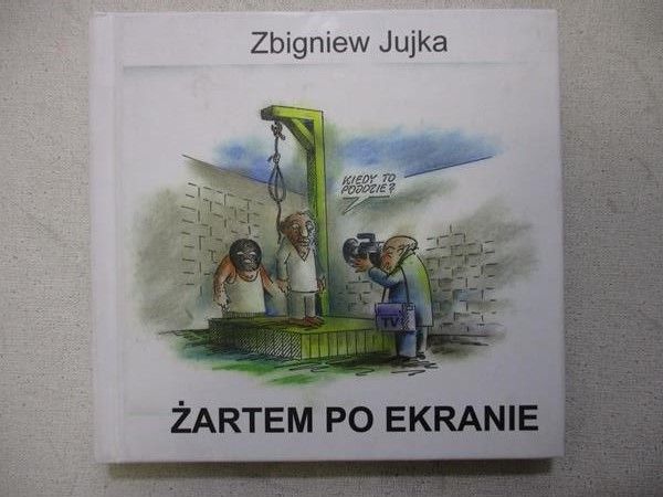 Jujka Zbigniew - Żartem po ekranie