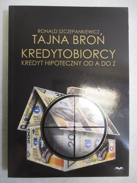 Tajna broń kredytobiorcy