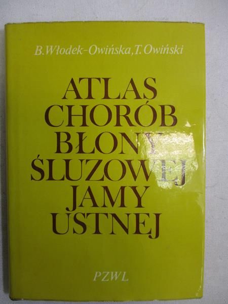 Atlas chorób błony śluzowej jamy ustnej