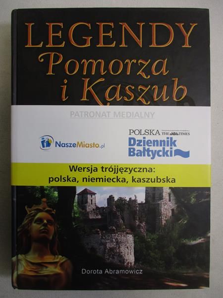 Abramowicz Dorota - Legendy Pomorza i Kaszub