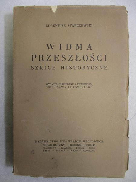 Widma przeszłości - szkice historyczne, 1929 r.