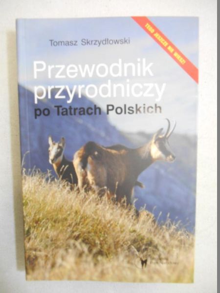 Przewodnik przyrodniczy po Tatrach Polskich