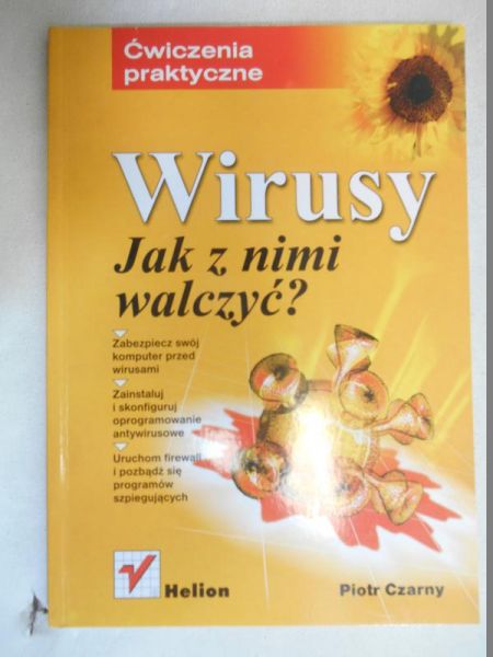 Wirusy. Jak z nimi walczyć?