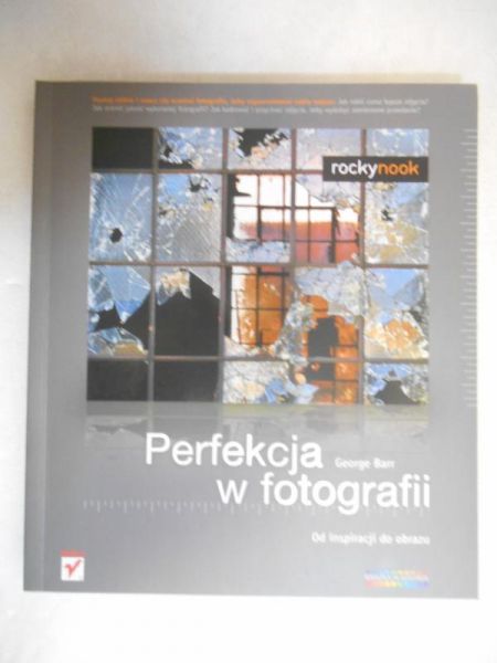 Barr George - Perfekcja w fotografii