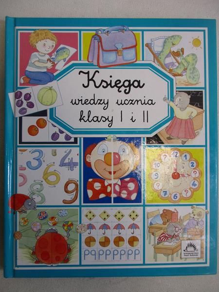 Księga wiedzy ucznia klasy I i II