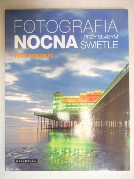 Fotografia nocna i przy słabym świetle