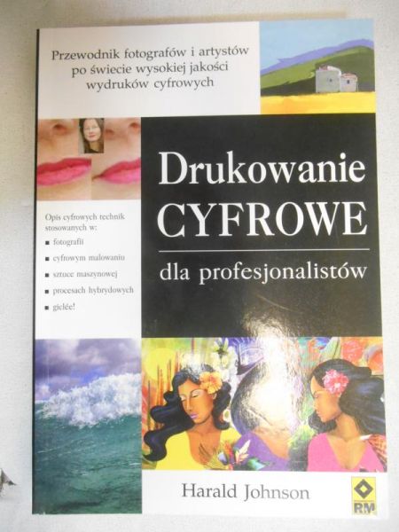 Johnson Harald - Drukowanie cyfrowe dla profesjonalistów