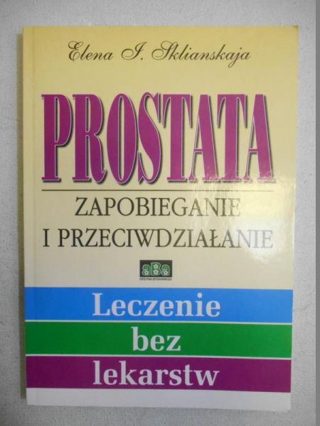 I.  - Prostata. Zapobieganie i przeciwdziałanie
