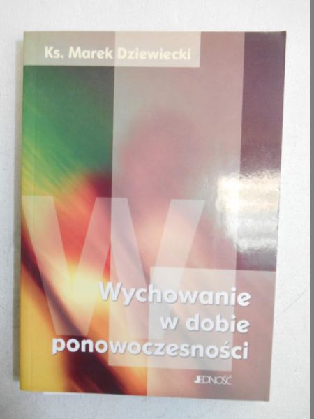 Wychowanie w dobie nowoczesności