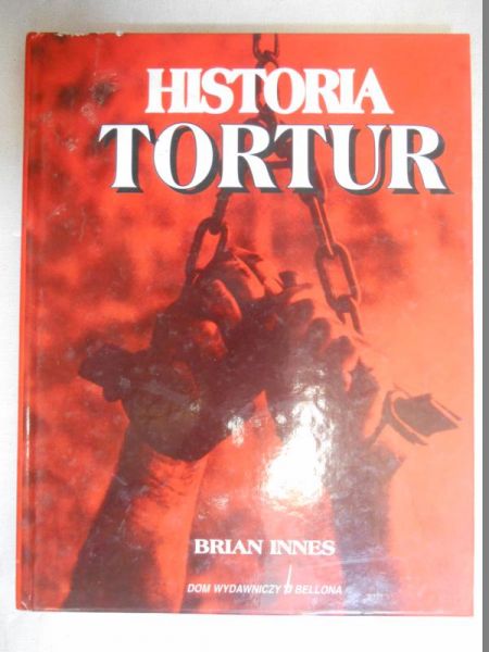 Innes Brian - Historia tortur