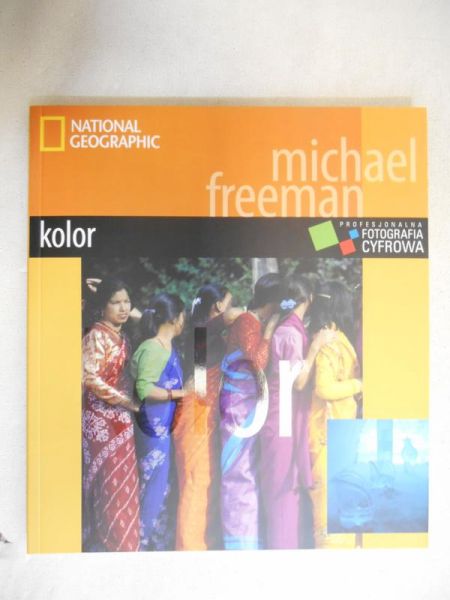 Kolor. Profesjonalna fotografia cyfrowa