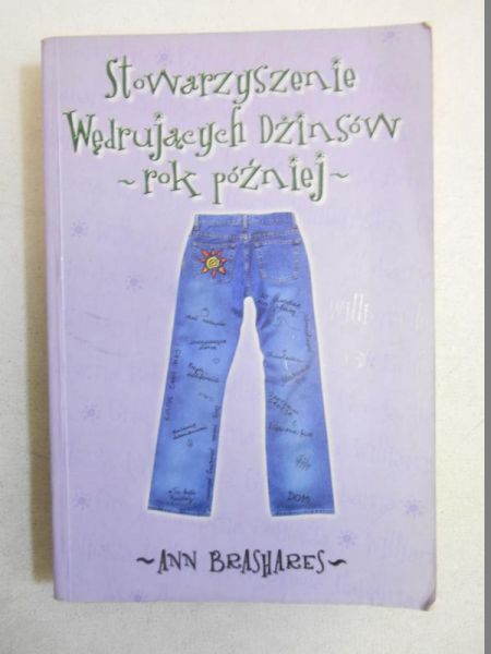 Brashares Ann - Stowarzyszenie Wędrujących Dżinsów- rok później
