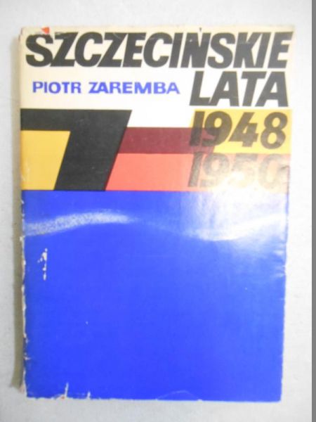 Szczecińskie lata 1948-1950