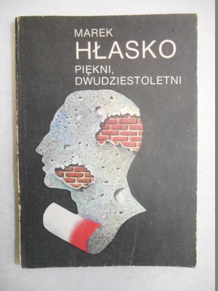 Hłasko Marek  -  Piękni, dwudziestoletni