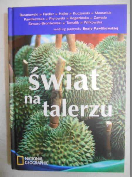 Pawlikowska Beata (oprac.)  - Świat na talerzu